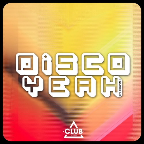 VA - Disco Yeah!, Vol. 62 [CSCOMP3182]